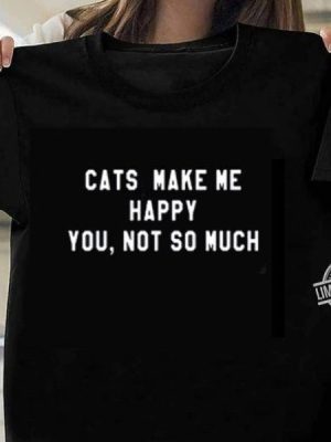 Cats Make Me Happy Women T-shirt