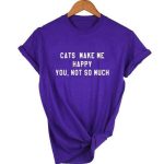 Cats Make Me Happy Women T-shirt